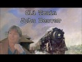 Old Train John Denver with Lyrics