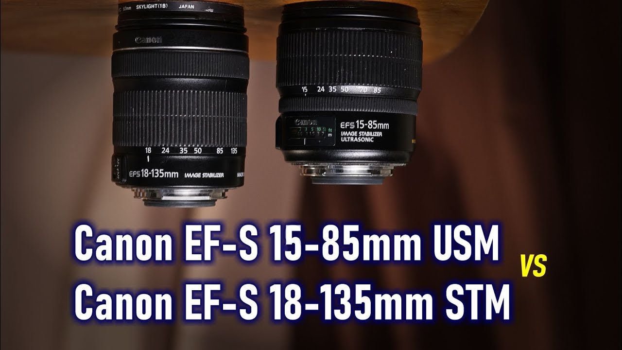 Штатные зумы на кроп: Canon EF-S 15-85mm VS Canon EF-S 18-135mm STM