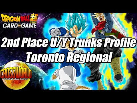 2ND PLACE U/Y Trunks Deck Profile - Toronto Regional - Dragon Ball Super Card Game