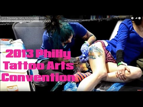 2013 Philadelphia Tattoo Arts Convention (HD) Video