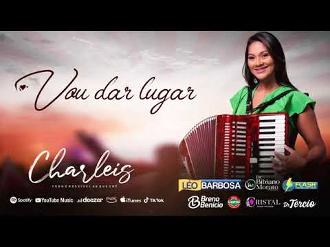 Charleis - Vou dar lugar