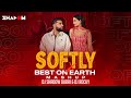 Softly X Best On Earth DJ Shadow Dubai X DJ Rocky Edit Karan Aujla X Russ Global Collab Mashup