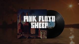 Pink Floyd - Sheep (Remastered)