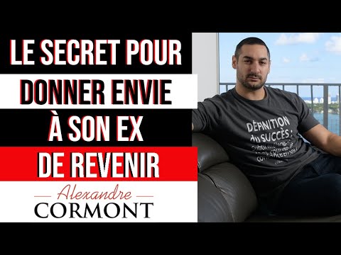 Le secret pour donner envie de faire revenir son ex