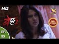 Beyhadh 2 Ep 85 Full Episode 30th March 2020
