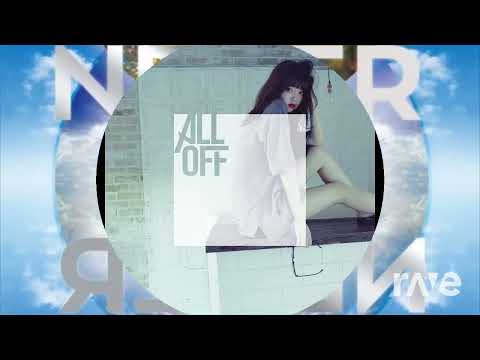 Never Say Refrain - ALL OFF & Three Lights Down Kings | RaveDJ