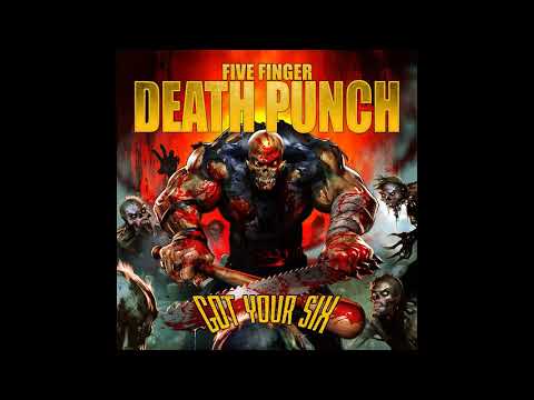 Five Finger Death Punch   Got your six Full album