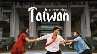 a travel vlog: TAIWAN