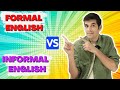 Formal and Informal words in English + examples (Part 4)