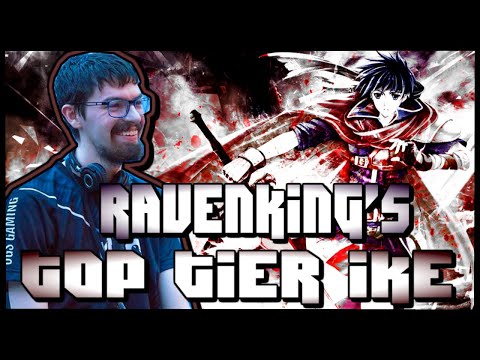 RAVENKING'S TOP TIER IKE