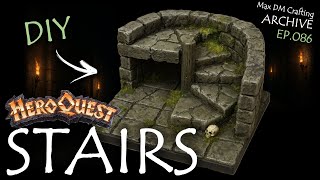 I Made The ICONIC HeroQuest Stairs 🪜From Scratch! - EASY DIY!