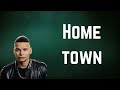 Kane brown - Hometown (Lyrics)