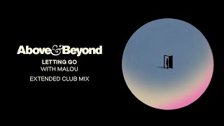 Above &amp; Beyond and Malou - Letting Go (Above &amp; Beyond Extended Club Mix)
