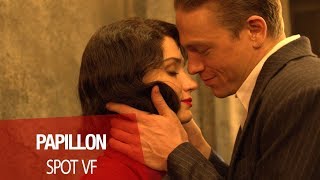PAPILLON - Spot VF
