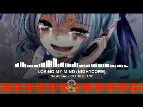 ONLAP - LOSING MY MIND (NIGHTCORE)