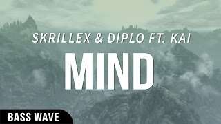 Skrillex &amp; Diplo ft. KAI - Mind [Bass Boosted]