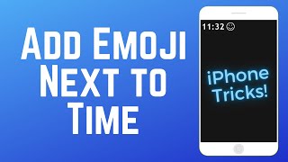 iPhone Tricks: How to Add an Emoji Next to Time on iPhone