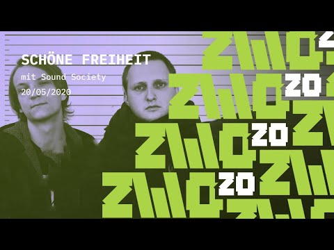 ZWO20 - Schöne Freiheit mit Sound Society (20.05.2020)