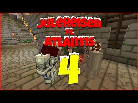 JULEREISEN TIL ATLANTIS #4 - Ned i mørket