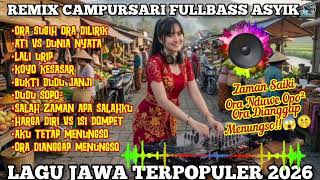 Download lagu REMIX CAMPURSARI FULL BASS 2026 🔥 Lagu Jawa Terbaru Viral! Ora Sugih Ora Dilirik 😱 DJ Enak Banget‼️ mp3