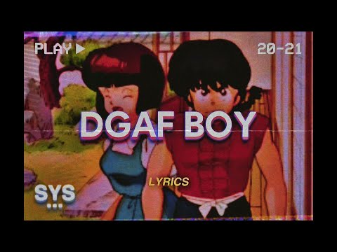 Ori Rose - DGAF BOY (Lyrics)