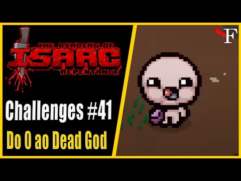 A FORÇA DOS TRINKETS(Challenge #41 Pica Run) - Do 0 ao Dead God -#81-The Binding of Isaac Repentance