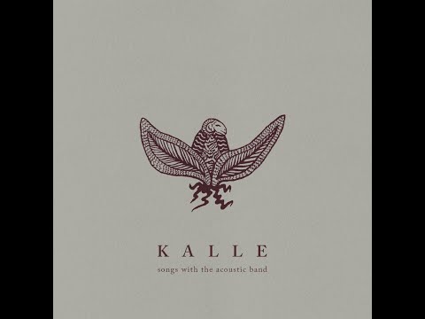 Kalle - Songs with the Acoustic Band (Full Album)