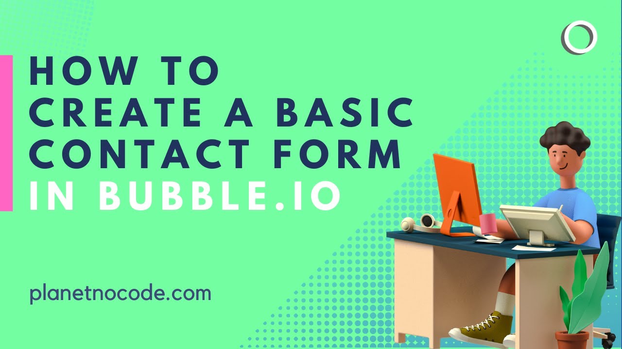 How To Create Basic Contact Form In Bubble.io thumbnail