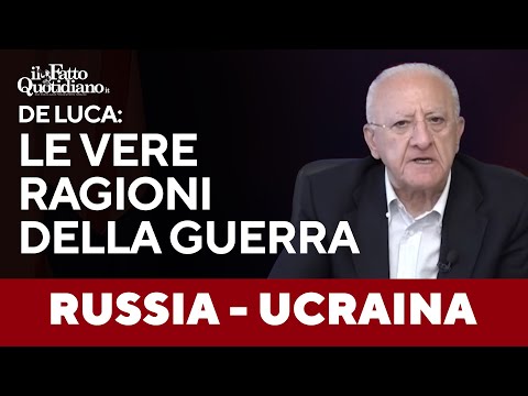 De Luca harsh on NATO: "Here are the real reasons for the Russian invasion in Ukraine"