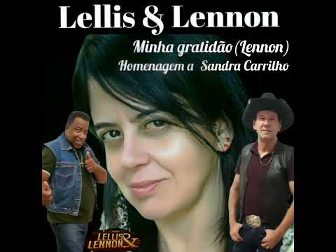 Lellis e Lennon *Minha Gratidão (Autor Lennon)homenagem.