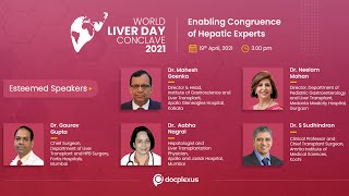 World Liver Day Conclave 2021 - Enabling Congruence of Hepatic Experts