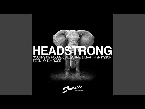 Headstrong (Original Mix)