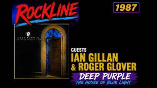 DEEP PURPLE- ROCKLINE 1987- THE HOUSE OF BLUE LIGHT. WITH GILLAN &amp; GLOVER