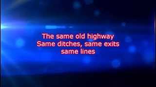 The Swon Brothers -  Same Old Highway  Lyrics