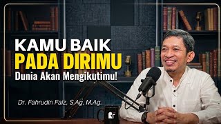 Download lagu Perlakukan Dirimu Dengan Baik, Maka Dunia Akan Mengikutimu! | Ngaji Filsafat - Dr. Fahruddin Faiz. mp3