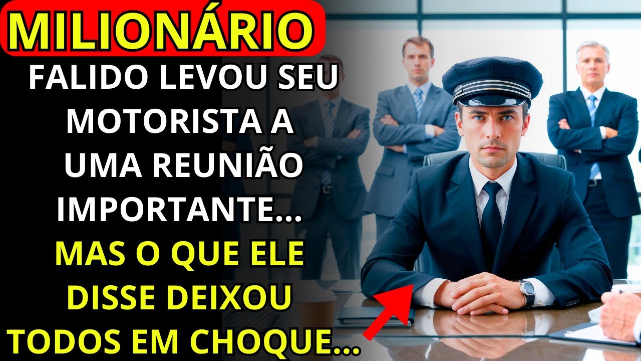 O MULTIMILIONÁRIO FALIDO LEVOU SEU MOTORISTA A UMA REUNIÃO IMPORTANTE... MAS O QUE ELE DISSE...