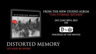 DISTORTED MEMORY - 