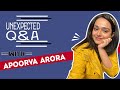 Unexpected Q & A Ft. Apoorva Arora
