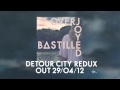 BASTILLE // Overjoyed (Detour City Redux) 