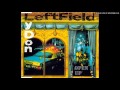 Leftfield Lydon - Open Up (Radio Edit) 