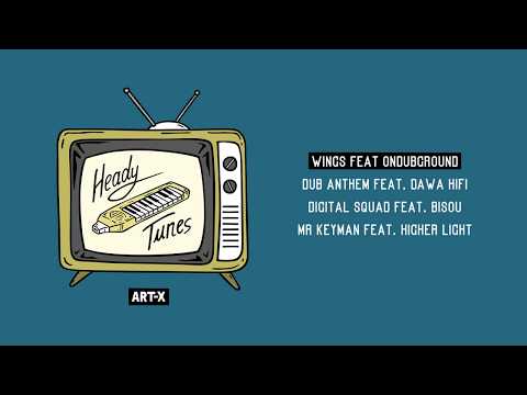 Art-X - Heady Tunes [Full EP]