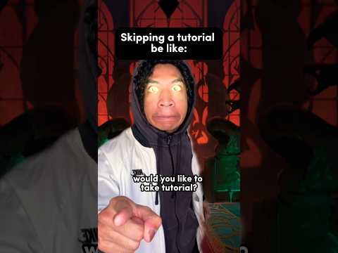 Don T Skip Tutorials In Games