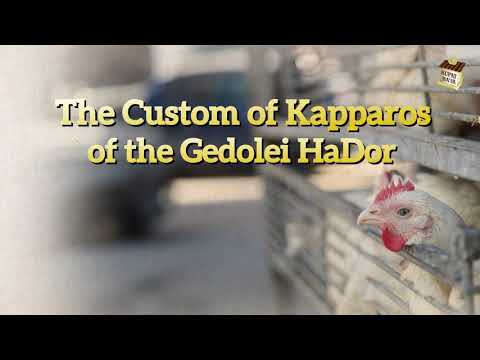 The minhag of kapparos of the Gedolei HaDor