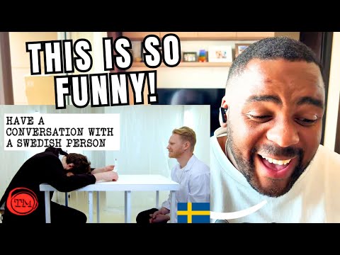 Brit Reacts to Have A Conversation With A Swedish Person