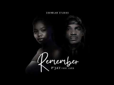 Remember - P'JAY ft Lera (prod P'JAY)