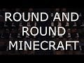 Round and Round - Imagine Dragons Minecraft ...