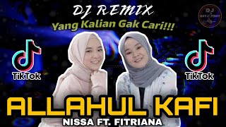 Download lagu DJ ALLAHUL KAFI | NISSA SABIAN FT. FITRIANA REMIX mp3