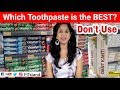 Best HealthyToothpaste 10 Toothpastes In India Ranked From Worst To Best In HINDI