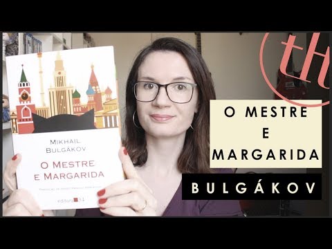 O mestre e Margarida (Mikhail Bulga?kov) | Tatiana Feltrin