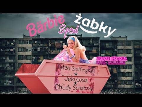 Bärbie spod Żabky - Tatco SniffingKlej, Jęki Łosia, Chudy Schabzky (prod. Nnlichka)